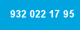932 022 17 95